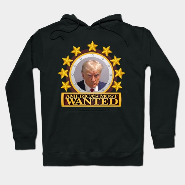 America's Most Wanted - Trump Mugshot Hoodie by The Badin Boomer